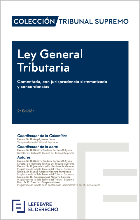 Ley General Tributaria Comentada, con jurisprudencia sistematizad y concordancias
